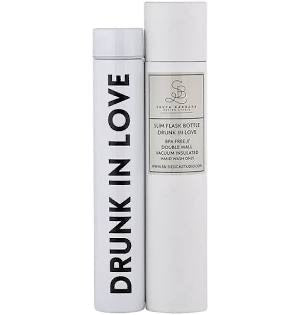 FLASK BOTTLE- DRUNK IN LOVE