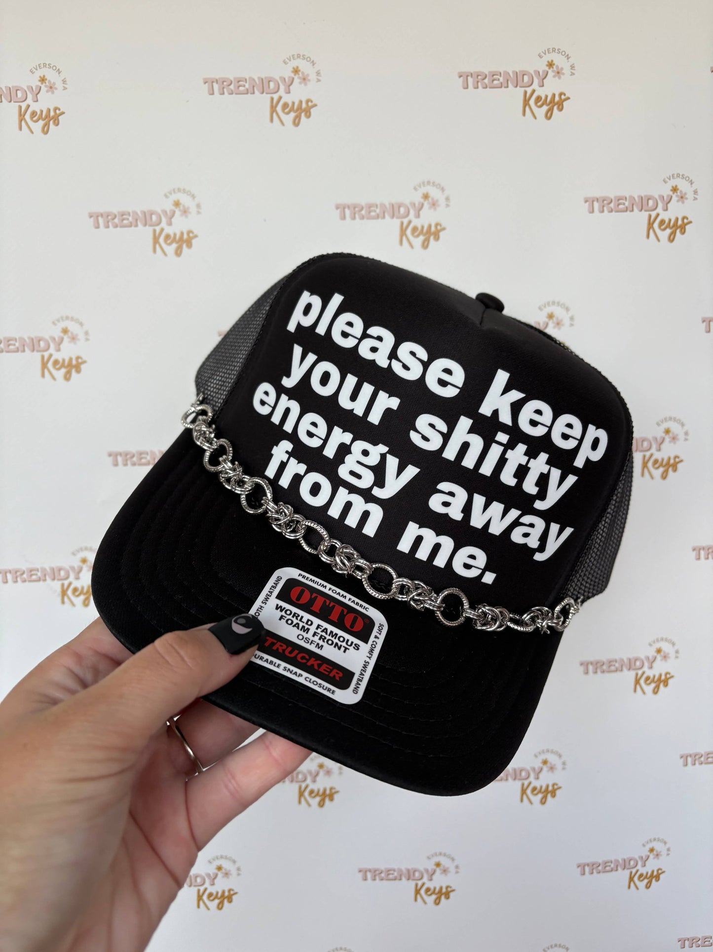 Keep Your Shi!!y Energy Away Trucker Hat : No Chain