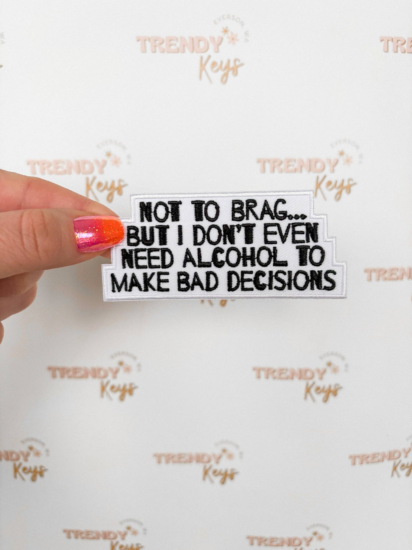 Bad Decisions Patch for Hats & More