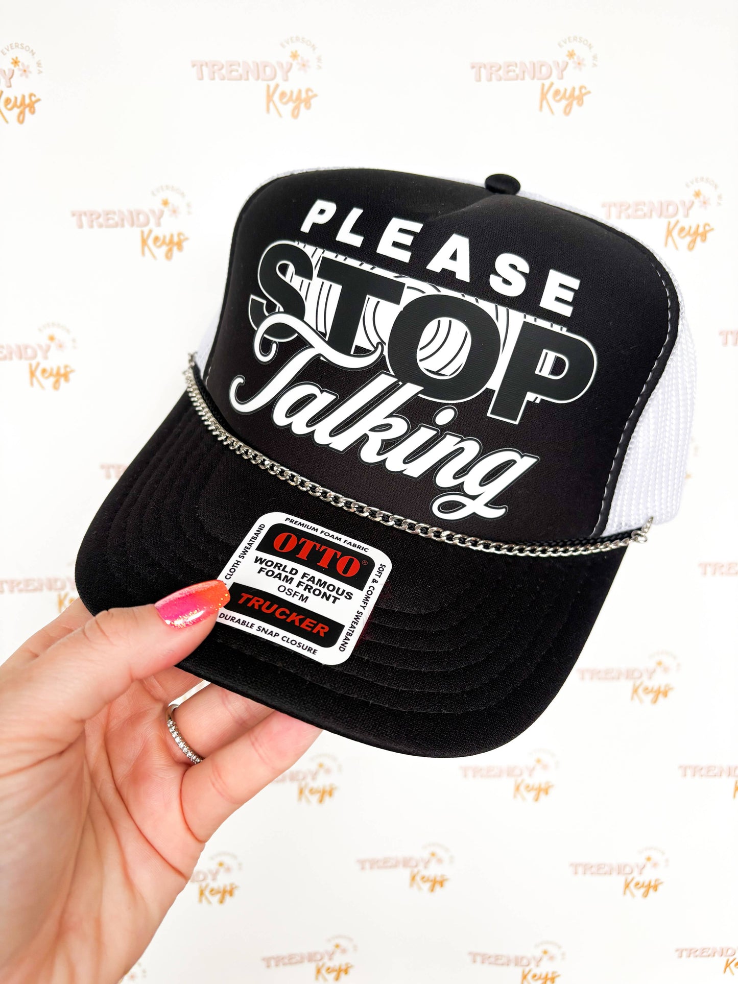 "Please Stop Talking" Trucker Hat: No Chain